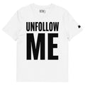 UNFOLLOW ME